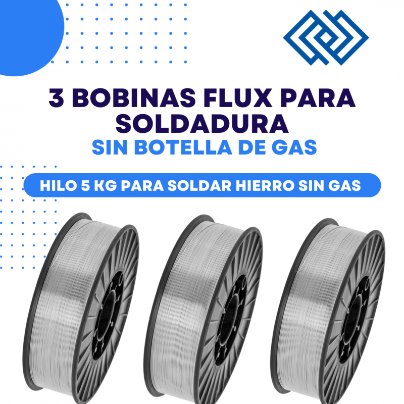Pack Ahorro 3 Bobinas Hilo Flux Tubular E71T11 5 Kg Soldadura sin gas Calibre a elegir Pack Ahorro 3 Bobinas Hilo Flux Tubular E71T11 5 Kg Soldadura sin gas Calibre a elegir